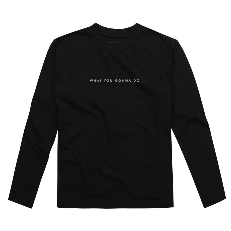 Longsleeve / what you gonna do / black - obrazek 3